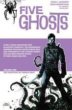 Five Ghosts Volume 1: Haunting Of Fabian Gray - Nieuw, Verzenden, Nieuw