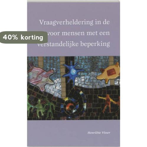 Vraagverheldering in de zorg voor mensen met een, Boeken, Wetenschap, Gelezen, Verzenden