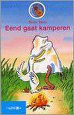 Eend gaat kamperen 9789027649089, Verzenden, Gelezen