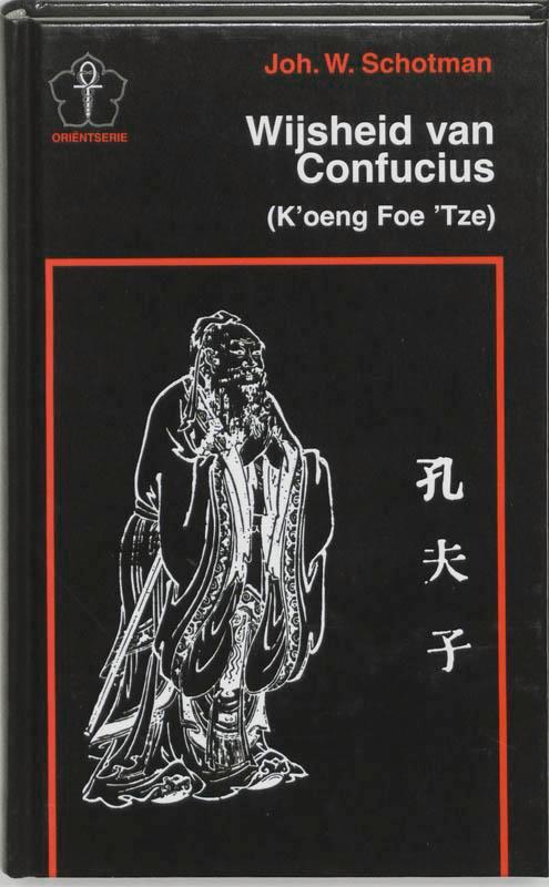 Wijsheid van confucius 9789020245400 J.W. Schotman, Boeken, Filosofie, Gelezen, Verzenden
