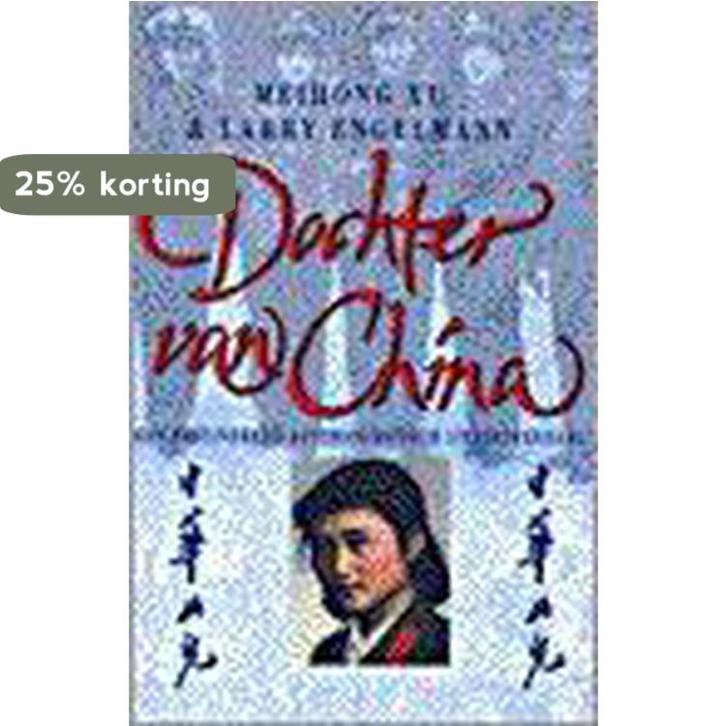 DOCHTER VAN CHINA 9789022526750 Meihong Xu, Boeken, Romans, Gelezen, Verzenden