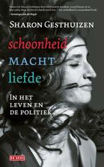 Schoonheid, macht, liefde 9789044538311 Sharon Gesthuizen, Verzenden, Gelezen, Sharon Gesthuizen
