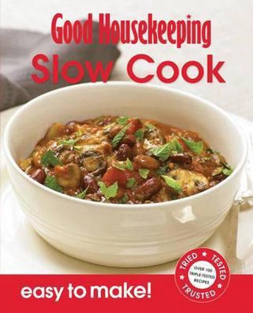 Good Housekeeping Easy to Make! Slow Cook 9781843406518, Boeken, Overige Boeken, Zo goed als nieuw, Verzenden