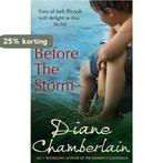Before The Storm 9780778303381 Diane Chamberlain, Boeken, Verzenden, Gelezen, Diane Chamberlain