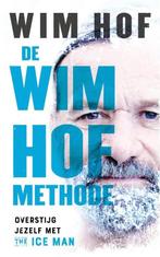 9789021578415 De Wim Hof methode | Tweedehands, Boeken, Verzenden, Zo goed als nieuw, Wim Hof