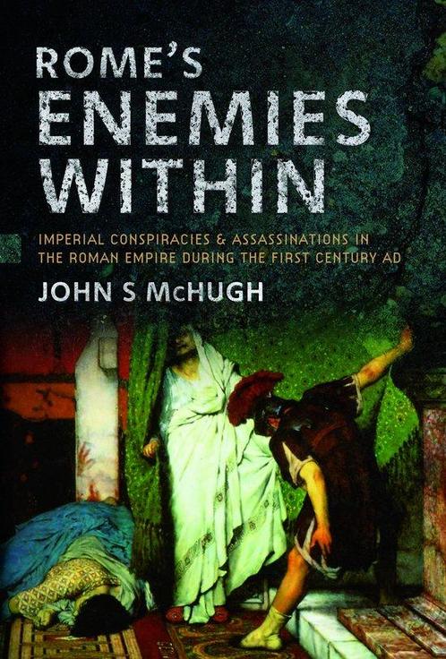 9781399061551 Romes Enemies Within: Imperial Conspiracie..., Boeken, Studieboeken en Cursussen, Nieuw, Verzenden