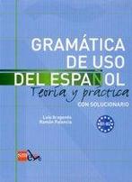 Gramatica de uso del EspaÃ±ol B1 B2 teoria y 9789462932838, Boeken, Schoolboeken, Zo goed als nieuw