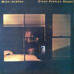 LP gebruikt - Mark Almond - Other Peoples Rooms, Cd's en Dvd's, Vinyl | Jazz en Blues, Zo goed als nieuw, Verzenden