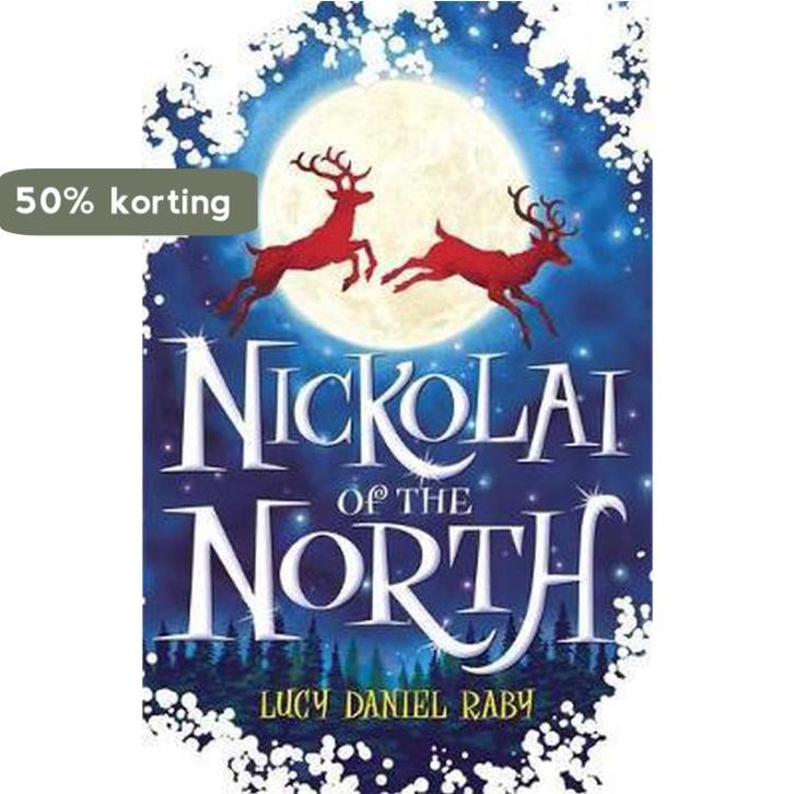 Nickolai of the North 9780340903001 Lucy Daniel Raby, Boeken, Taal | Engels, Zo goed als nieuw, Verzenden