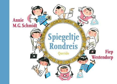 Spiegeltje rondreis 9789045113760 Annie M.G. Schmidt, Boeken, Prentenboeken en Plaatjesalbums, Gelezen, Verzenden