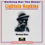 cd - Lightnin Hopkins - Morning Blues, Verzenden, Zo goed als nieuw
