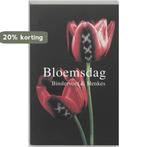 Bloemsdag 9789061697275 Erik Bindervoet, Verzenden, Gelezen, Erik Bindervoet