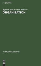 De Gruyter Lehrbuch- Organisation 9783110096415, Verzenden, Gelezen, Alfred Kieser