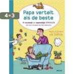 Papa vertelt als de beste 9789044738797 Melanie von Bismarck, Verzenden, Gelezen, Melanie von Bismarck