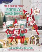 9780063345737 The Elf on the Shelf Family Cookbook: 50 El..., Boeken, Kookboeken, Verzenden, Nieuw, Chanda A. Bell