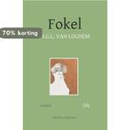 Fokel / Rondom Couperus / 1 9789491618383 M.G.L. van Loghem, Verzenden, Zo goed als nieuw, M.G.L. van Loghem