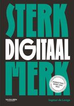 Sterk digitaal merk 9789089656506 Ingmar de Lange, Verzenden, Gelezen, Ingmar de Lange