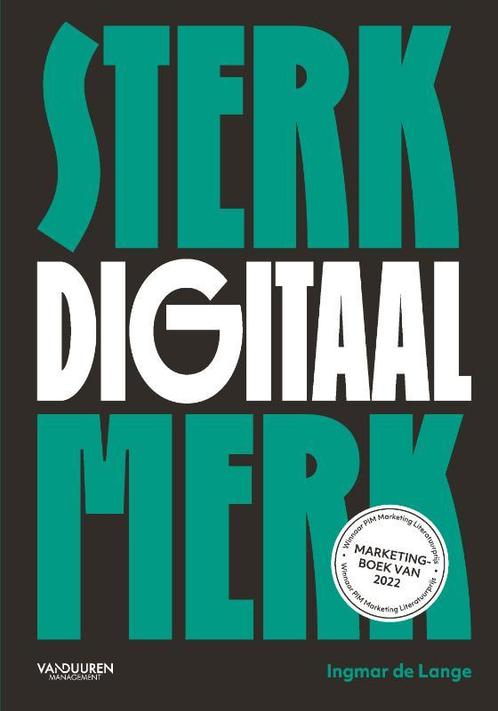 Sterk digitaal merk 9789089656506 Ingmar de Lange, Boeken, Overige Boeken, Gelezen, Verzenden