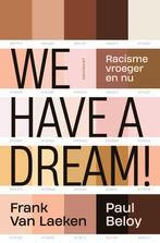 We have a dream! 9789089247315 Frank Van Laeken, Verzenden, Zo goed als nieuw, Frank Van Laeken