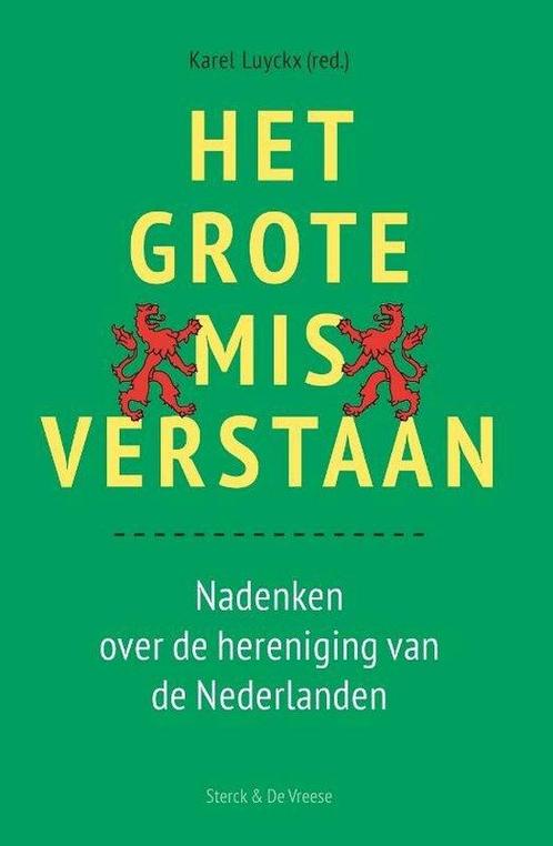 9789464710618 Het grote misverstaan Karel Luyckx, Boeken, Studieboeken en Cursussen, Nieuw, Verzenden