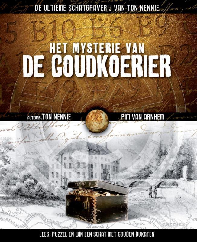 Het mysterie van de goudkoerier 9789085108962 Pim van Arnhem, Boeken, Hobby en Vrije tijd, Zo goed als nieuw, Verzenden