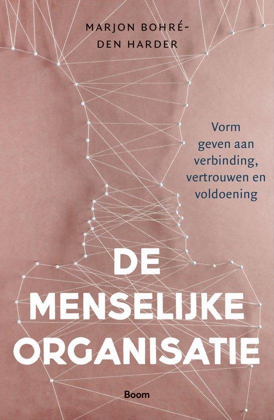 9789024443116 De menselijke organisatie | Tweedehands, Boeken, Schoolboeken, Zo goed als nieuw, Verzenden