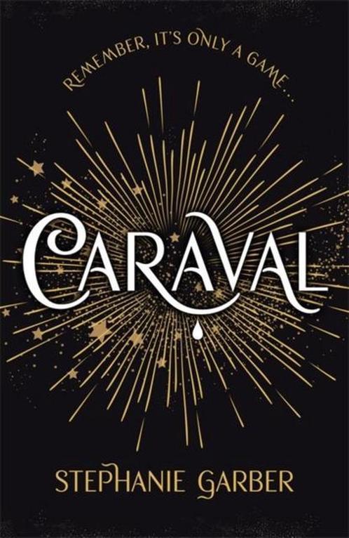 Caraval / Caraval / 1 9781473663336 Stephanie Garber, Boeken, Overige Boeken, Zo goed als nieuw, Verzenden