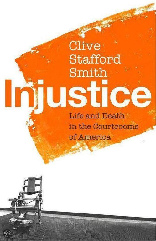 Injustice Life and Death in the Courtrooms of America, Boeken, Overige Boeken, Ophalen of Verzenden