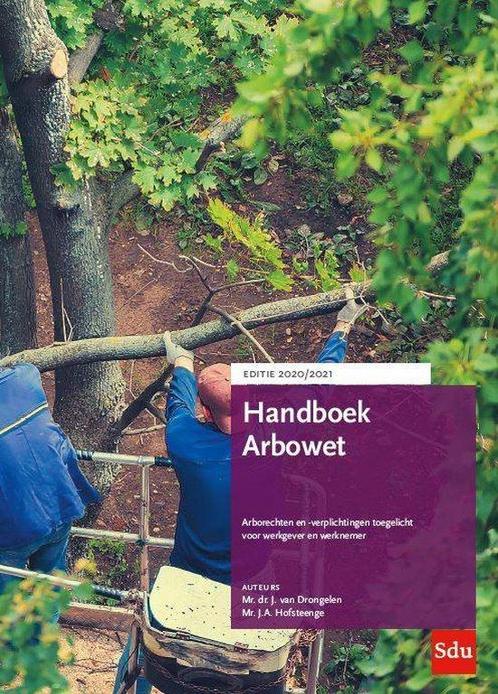 Handboek Arbowet Editie 2020-2021 9789012405614, Boeken, Studieboeken en Cursussen, Zo goed als nieuw, Verzenden