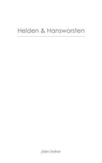 Helden & Hansworsten 9789071359354 Marieke Derksen, Boeken, Sportboeken, Gelezen, Marieke Derksen, Verzenden