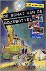 De schat van de rozebottel / Echt gebeurd 9789043701877, Verzenden, Zo goed als nieuw, Henk Hokke