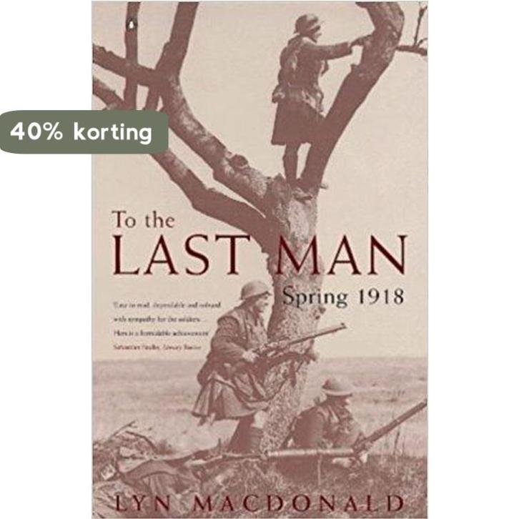 To the last man 9780670877348 Lynn Macdonald, Boeken, Taal | Engels, Zo goed als nieuw, Verzenden