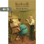 Kerkvolk 9789402238969 Pieter Karman, Boeken, Verzenden, Zo goed als nieuw, Pieter Karman