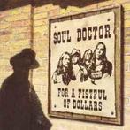 cd - Soul Doctor - For A Fistful Of Dollars, Cd's en Dvd's, Verzenden, Zo goed als nieuw