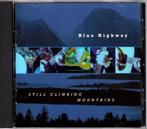 Blue Highway - Still Climbing Mountains, Cd's en Dvd's, Cd's | Country en Western, Verzenden, Nieuw in verpakking