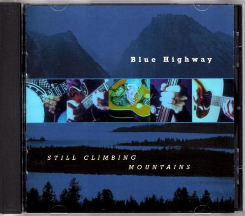 Blue Highway - Still Climbing Mountains, Cd's en Dvd's, Cd's | Country en Western, Verzenden