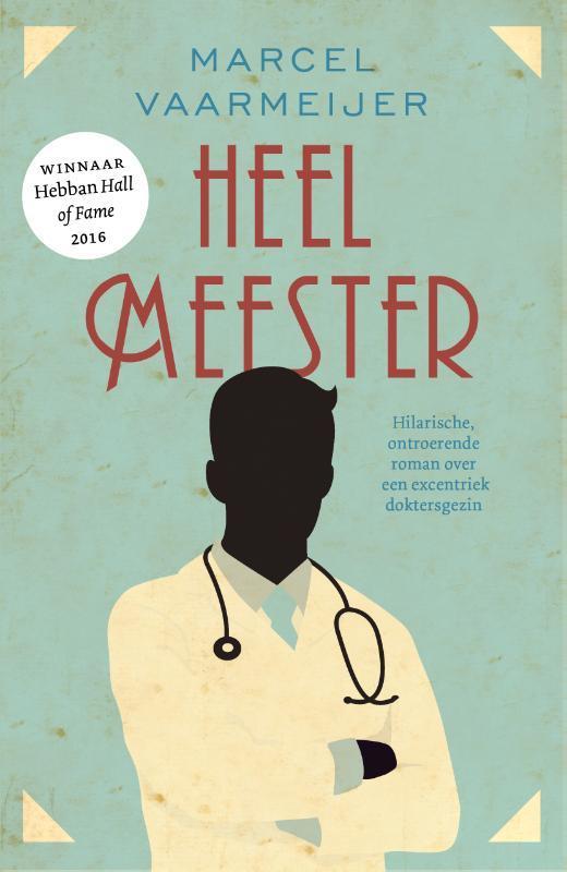 Heelmeester / Louise / 2 9789024576210 Marcel Vaarmeijer, Boeken, Romans, Zo goed als nieuw, Verzenden