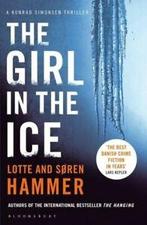 A Konrad Simonsen thriller: The girl in the ice by Lotte, Boeken, Gelezen, Soren Hammer, Lotte Hammer, Verzenden