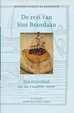 De reis van Sint Brandaan / Nederlandse klassieken / dl. 1, Verzenden, Gelezen