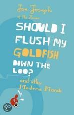 Should I Flush My Goldfish Down The Loo? 9780340954683, Gelezen, Joe Joseph, Verzenden