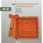 Het Regiment Infanterie Oranje Gelderland 9789085063827, Boeken, Verzenden, Gelezen, M. Elands