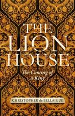 The Lion House | 9781847922397 | Christopher de Bellaigue, Zo goed als nieuw, Christopher de Bellaigue