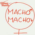 Single vinyl / 7 inch - Rainhard Fendrich - Macho Macho, Verzenden, Zo goed als nieuw, 7 inch, Pop