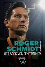 Het boek van een trainer 9789492419897 Roger Schmidt, Verzenden, Gelezen, Roger Schmidt