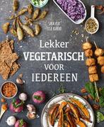 Lekker vegetarisch voor iedereen 9789044749816 Lisa Bjarbo, Gelezen, Lisa Bjarbo, Sara Ask, Verzenden
