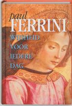 Wijsheid voor iedere dag 9789020283211 Paul Ferrini, Boeken, Verzenden, Zo goed als nieuw, Paul Ferrini