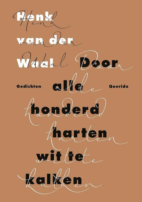 Door alle honderd harten wit te kalken (9789021409566), Boeken, Gedichten en Poëzie, Nieuw, Verzenden