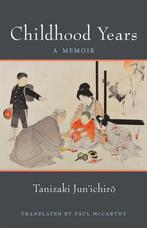 9780472053674 Childhood Years JunIchiro Tanizaki, Verzenden, Nieuw, Jun'Ichiro Tanizaki