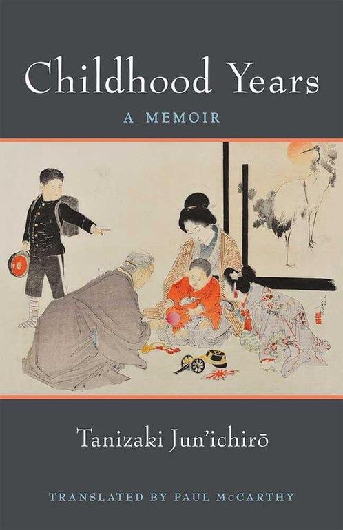 9780472053674 Childhood Years JunIchiro Tanizaki, Boeken, Studieboeken en Cursussen, Nieuw, Verzenden