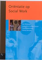Oriëntatie op Social Work 9789055745968 J. Ebskamp, Gelezen, J. Ebskamp, Verzenden